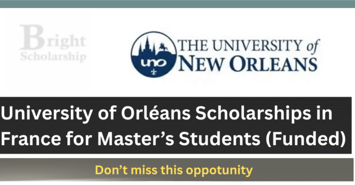 University of Orléans Scholarships 2027 in France (Funded)